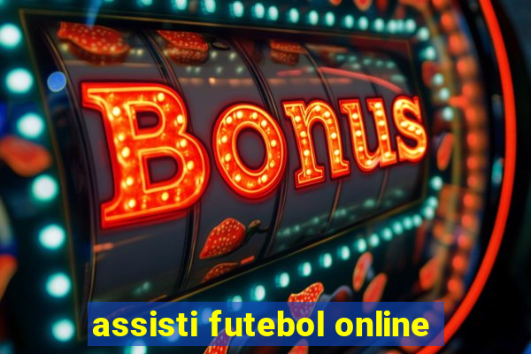 assisti futebol online